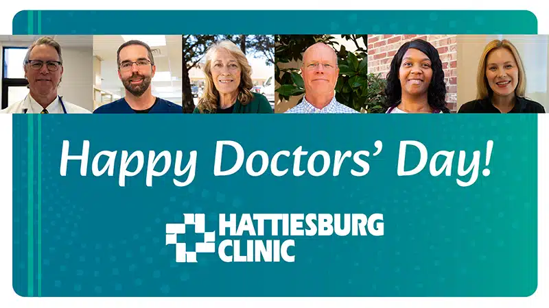 Hattiesburg Clinic Honors Physicians on National Doctors’ Day