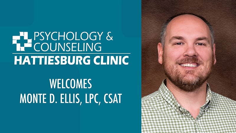 Hattiesburg Clinic Psychology & Counseling welcomes Monte D. Ellis, LPC, CSAT