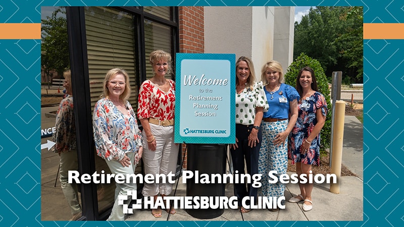 Hattiesburg Clinic Retirement Planning Session