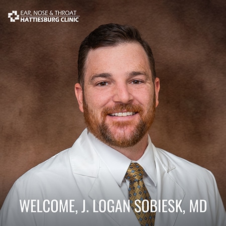 Ear, Nose & Throat welcomes J. Logan Sobiesk, MD