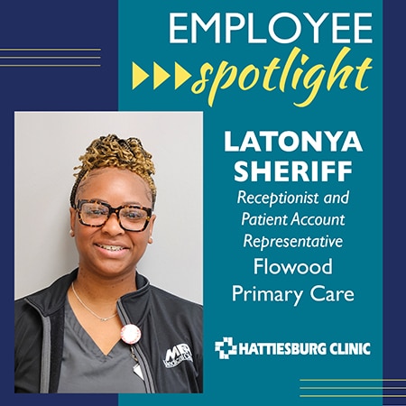 LaTonya Sheriff with Hattiesburg Clinic Flowood Primary Care employee spotlight