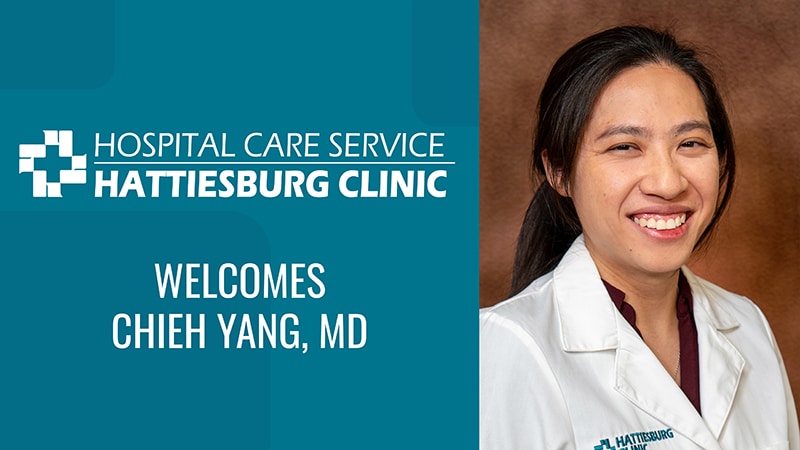 Hattiesburg Clinic Hospital Care Services welcomes Chieh Yang, MD