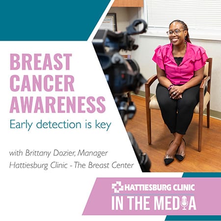 In the Media Brittany Dozier with Hattiesburg Clinic The Breast Center