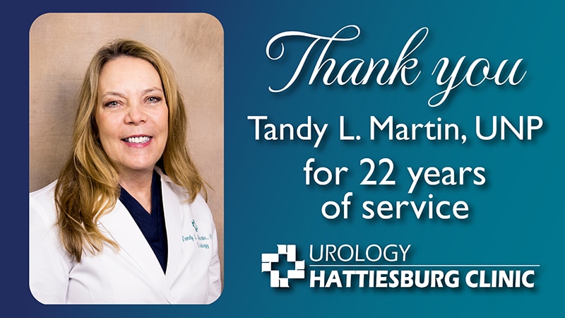 Tandy L. Martin, UNP with Hattiesburg Clinic Urology Retires
