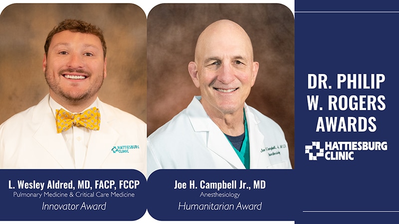 Drs. Aldred and Campbell with Hattiesburg Clinic receive Dr. Philip W. Rogers Awards