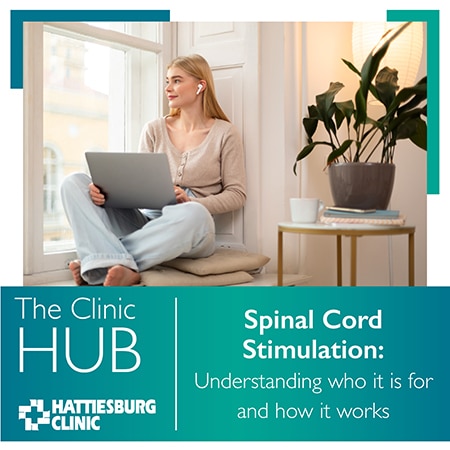 Hattiesburg Clinic blog spinal cord stimulation