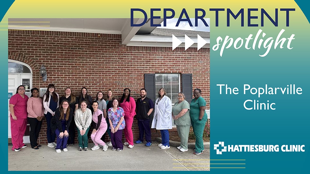 Department Spotlight, The Poplarville Clinic