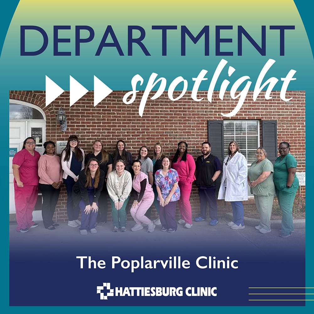 Department Spotlight, The Poplarville Clinic