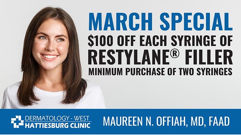 Hattiesburg Clinic Dermatology - West offers filler march special