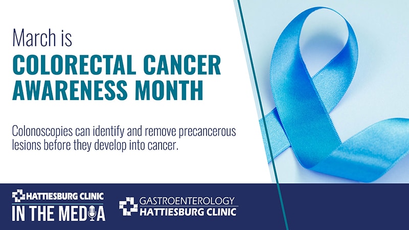 Rebecca Browning, MD and Michael A. Goebel, MD with Hattiesburg Clinic Gastroenterology discuss colon cancer screenings and awareness