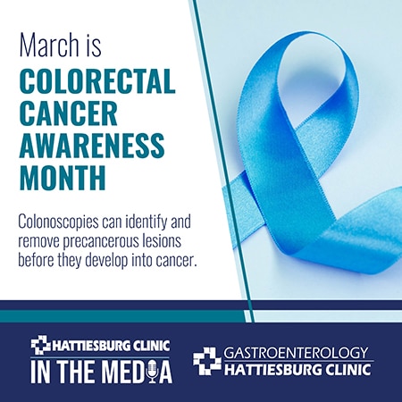 Rebecca Browning, MD and Michael A. Goebel, MD with Hattiesburg Clinic Gastroenterology discuss colon cancer screenings and awareness