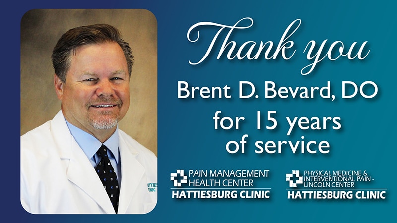 Brent D. Bevard, DO, retires from Hattiesburg Clinic after 15 years