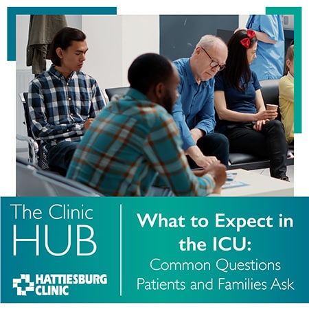 Blog Hattiesburg Clinic Critical Care Medicine ICU Common Questions