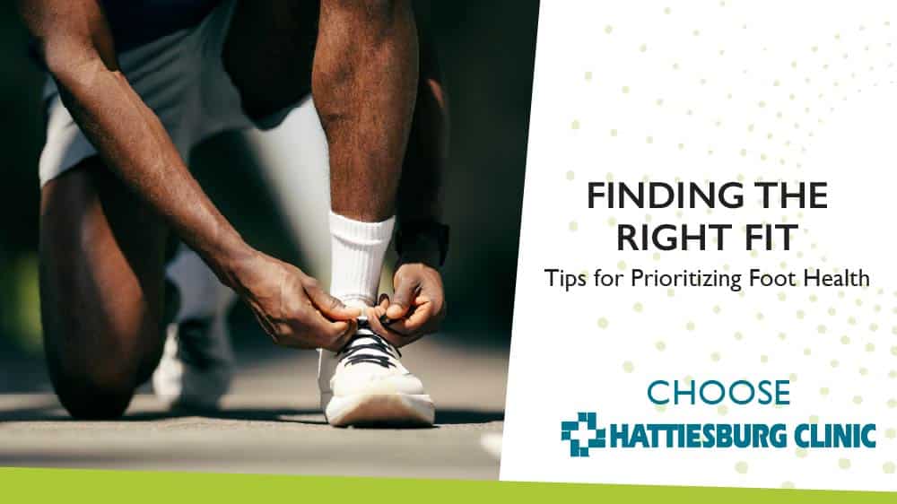 Finding the Right Fit: Tips for Prioritizing Foot Health