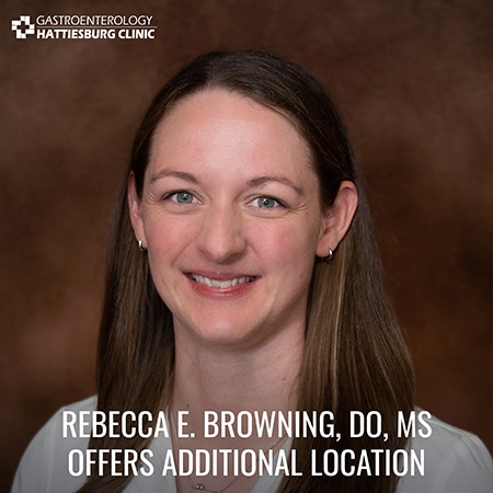 Rebecca E. Browning, DO, MS, with Hattiesburg Clinic Gastroenterology Offers Services in Petal