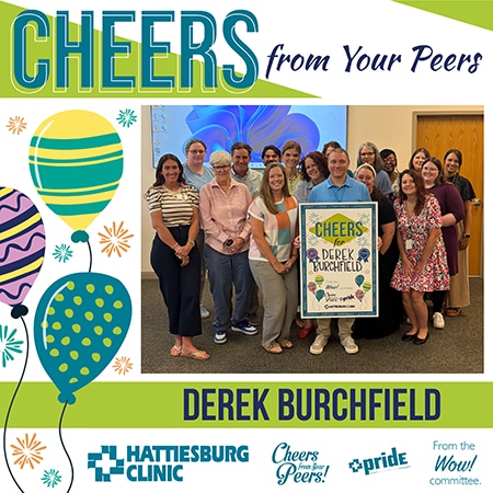 Derek Burchfield with Hattiesburg Clinic EpicCare Receives Cheers from Your Peers