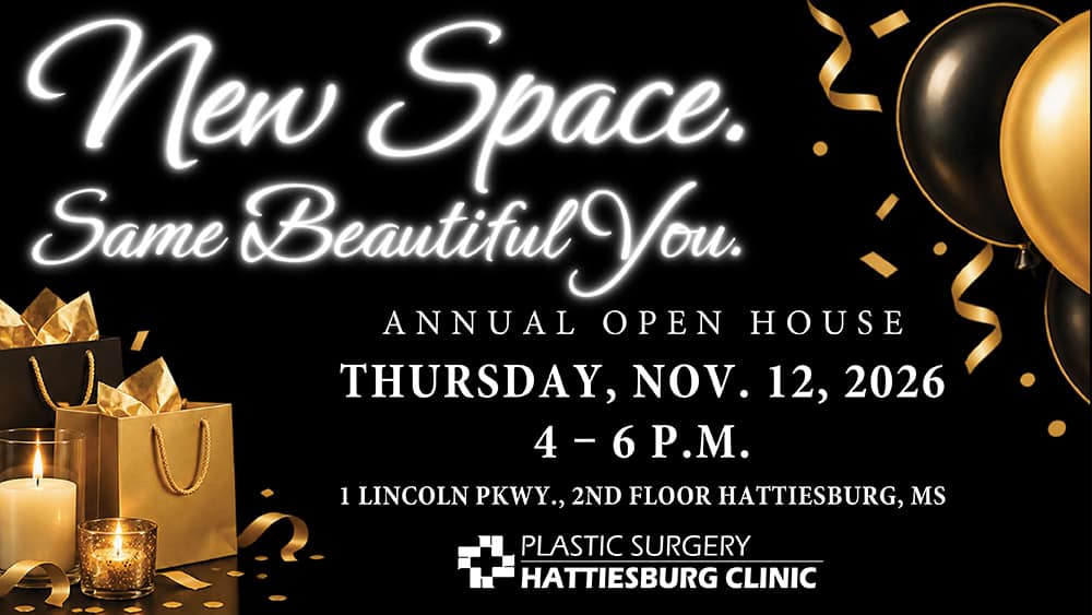 Hattiesburg Clinic Plastic Surgery invites the community to celebrate the season at its annual open house on Thursday, Nov. 12, 2026, from 4 to 6 p.m., at 1 Lincoln Parkway in Hattiesburg, on the second floor of Hattiesburg Clinic Lincoln Center.