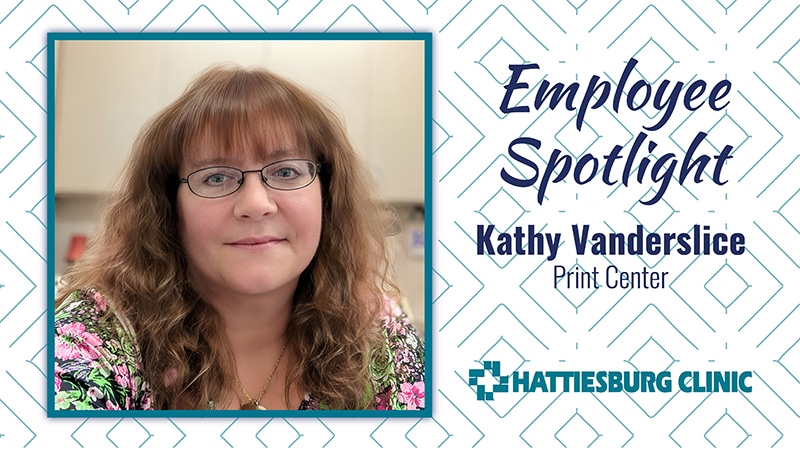 Employee Spotlight Kathy Vanderslice with Hattiesburg Clinic Print Center