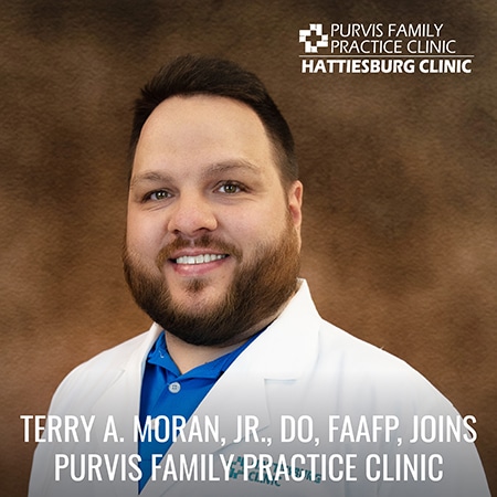 Terry A. Moran, Jr., DO, FAAFP, joins Hattiesburg Clinic Purvis Family Practice Clinic